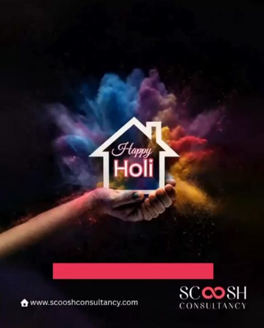 Every colour tells a story.
Every home builds a future. 🏡✨
This Holi, may your life be filled with happiness, prosperity, and new beginnings.
Happy Holi from Scoosh Consultancy! 🌈
#HappyHoli #Holi2026 #FestivalOfColors #HoliCelebration #HoliVibes