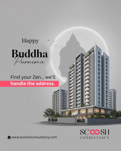 Searching for peace in a chaotic world? Start with where you live.

This Buddha Purnima, invest in more than a property—
invest in calm, clarity, and a better way of living.

You bring the vision.
We’ll handle the address.

#BuddhaPurnima2026 #RealEstateExperts #BuyYourDreamHome #PropertyInDelhi #LuxuryApartments #SmartInvestments #PeacefulLiving #ScooshConsultancy #HomeSearch #RealEstateMarketing