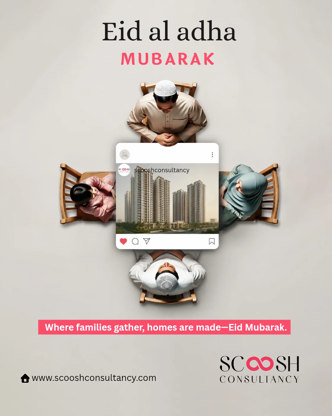 This Eid, may your home be filled with warmth, togetherness, and beautiful beginnings. 🌙✨
Because the most valuable spaces are the ones where families come together.

Scoosh Consultancy wishes you and your loved ones a joyful Eid al Adha Mubarak. 🤍

#EidMubarak #EidAlAdha #ScooshConsultancy #LuxuryLiving #DreamHome #ModernLiving #RealEstateIndia #HomeAndFamily #PropertyInvestment #HomesWithHeart