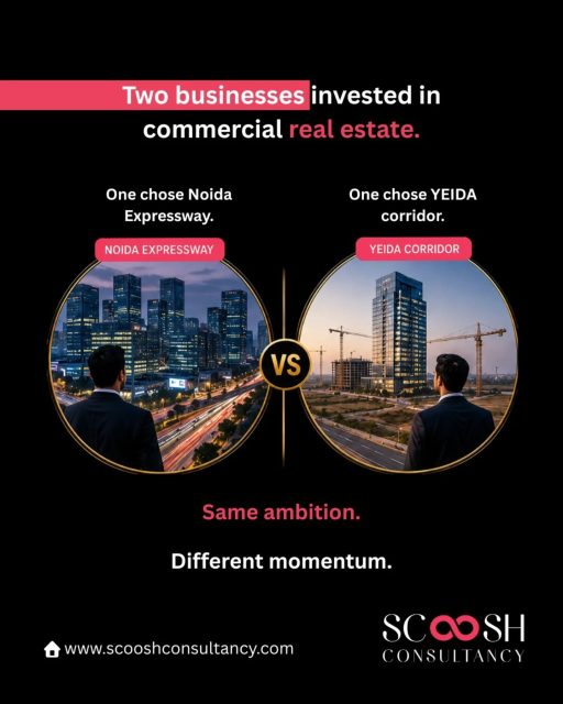 Two businesses.

One goal: growth.

Two very different outcomes.

Company A invested in a commercial space on the Noida Expressway—where businesses were already operating, customers were already moving, and visibility was already creating opportunities.

Company B invested in a promising project along the YEIDA corridor. The building was ready, but the surrounding ecosystem was still catching up.

The difference wasn't the quality of the investment.

It was momentum.

In commercial real estate, success isn't determined by the tower alone. It is shaped by connectivity, footfall, business density, infrastructure, and the activity happening around it.

One business stepped into an ecosystem that was already thriving.

The other invested in a location waiting for its ecosystem to mature.

The lesson?

Commercial real estate isn't just about where a property stands today—it's about the momentum surrounding it.

Because location doesn't just influence growth.

It creates it.

📍 Choose wisely. Invest strategically.

Scoosh Consultancy
Helping businesses identify locations where opportunity is already in motion.
#ScooshConsultancy #CommercialRealEstate #NoidaRealEstate #NoidaExpressway #YEIDA

 InvestmentStrategy CommercialProperty RealEstateInvestment BusinessGrowth PropertyInvestment NoidaCommercialProperty CommercialSpaces SmartInvesting RealEstateAdvisor InvestmentOpportunities BusinessLocation RetailInvestment OfficeSpace RealEstateInsights InvestInNoida CommercialSuccess PropertyConsultant FutureGrowth StrategicInvestment RealEstateExperts LocationMatters BusinessMomentum CommercialRealty InvestmentDecisions NoidaBusiness