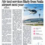 AIR TAXI SERVICES LIKELY FROM NODA AIRORT NEXT YEAR