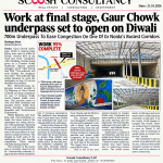 WORK AT FINAL STAGE, GAUR CHOWK UNDERPASS SET TO OPEN ON DIWALI