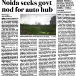 NOIDA SEEKS GOVT.NOD FOR AUTO HUB