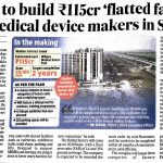 YEIDA TO BUILD 115CR FLATTED FACTORY' FOR MEDICAL DEVICE MAKERS IN SEC-28