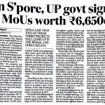 IN S' PORE,UP GOVT SIGNS 3 MOUS WORTH RUPEES 6,650 CR