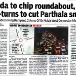 NOIDA TO CHIP ROUNDABOUT ,ADD 2 U-TURNS TO CUT PARTHALA SNARLS