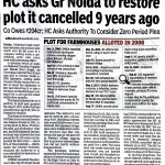 HC ASKS GR. NOIDA TO RESTORE PLOT IT CANCELLED 9 YEARS AGO