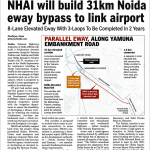 NHAI WILL BUILD 31KM NOIDA EWAY BYPASS TO LINK AIRPORT NHAI WILL BUILD 31KM NOIDA EWAY BYPASS TO LINK AIRPORT