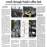 WIDE,SIGNAL-FREE CORRIDOR,BUT TRAFFIC STILL CRAWLS THROUGH NOIDA'S OFFICE HUB WIDE,SIGNAL-FREE CORRIDOR,BUT TRAFFIC STILL CRAWLS THROUGH NOIDA'S OFFICE HUB