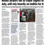 NOIDA AIRPORT SET TO TRIPLE FLIGHTS IN JULY ,WILL RELY HEAVILY ON INDIGO FOR IT NOIDA AIRPORT SET TO TRIPLE FLIGHTS IN JULY ,WILL RELY HEAVILY ON INDIGO FOR IT