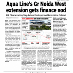 AQUA LINE'S GR. NOIDA WEST EXTENSION GETS FINANCE NOD AQUA LINE'S GR. NOIDA WEST EXTENSION GETS FINANCE NOD