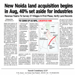 NEW NOIDA LAND ACQUISITION BEGINS IN AUG, 40% SET ASIDE FOR INDUSTRIES NEW NOIDA LAND ACQUISITION BEGINS IN AUG, 40% SET ASIDE FOR INDUSTRIES