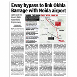 EWAY BYPASS TO LINK OKHLA BARRAGE WITH NOIDA AIRPORT EWAY BYPASS TO LINK OKHLA BARRAGE WITH NOIDA AIRPORT