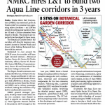 NMRC HIRES L & T TO BUILD TWO AQUA LINE CORRIDORS IN 3 YEARS NMRC HIRES L & T TO BUILD TWO AQUA LINE CORRIDORS IN 3 YEARS