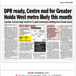 DPR READY,CENTRE NOD FOR GREATER NOIDA WEST METRO LIKELY THIS MONTH DPR READY,CENTRE NOD FOR GREATER NOIDA WEST METRO LIKELY THIS MONTH
